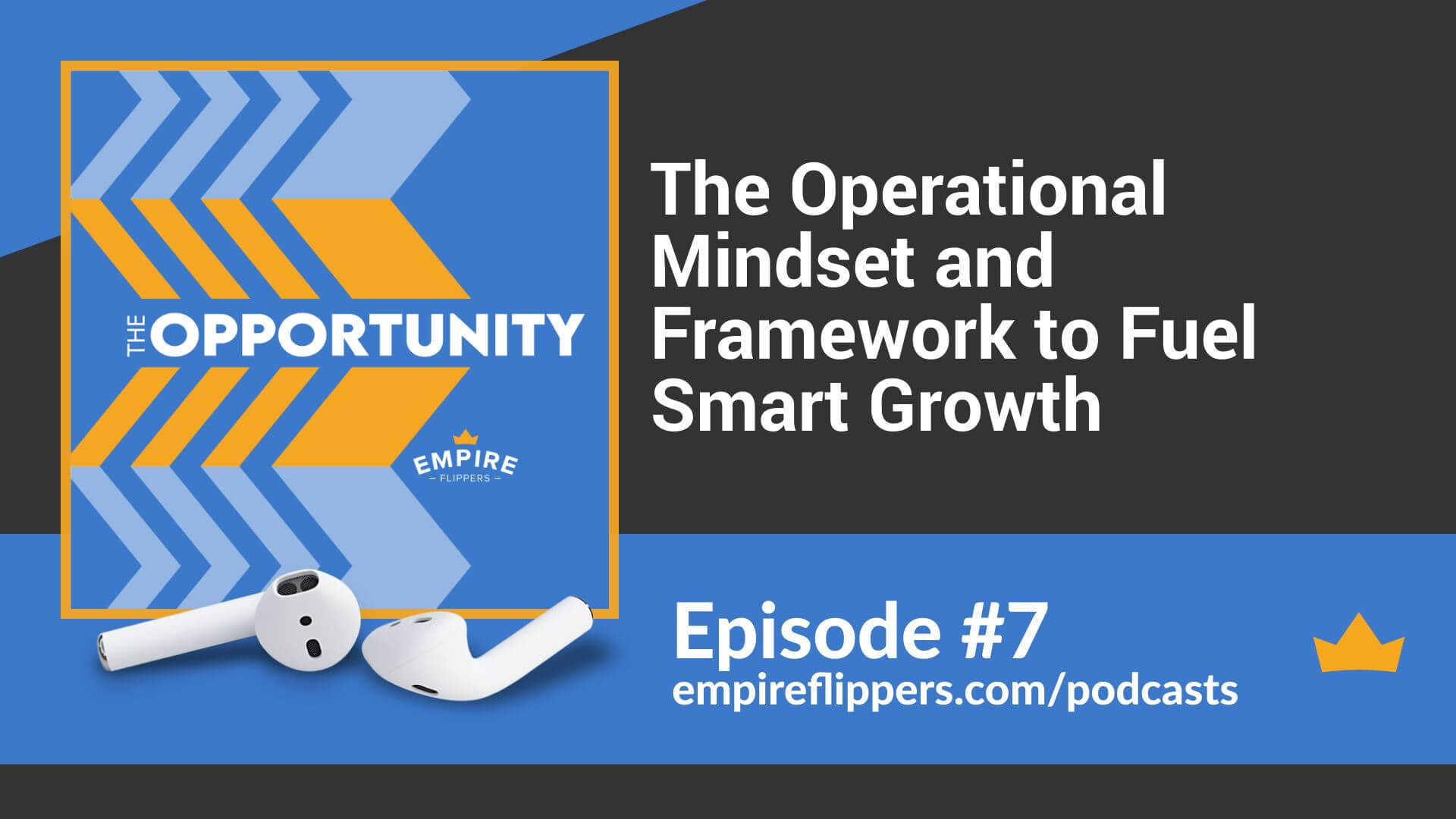 Operational Mindset and Framework to Fuel Smart Growth